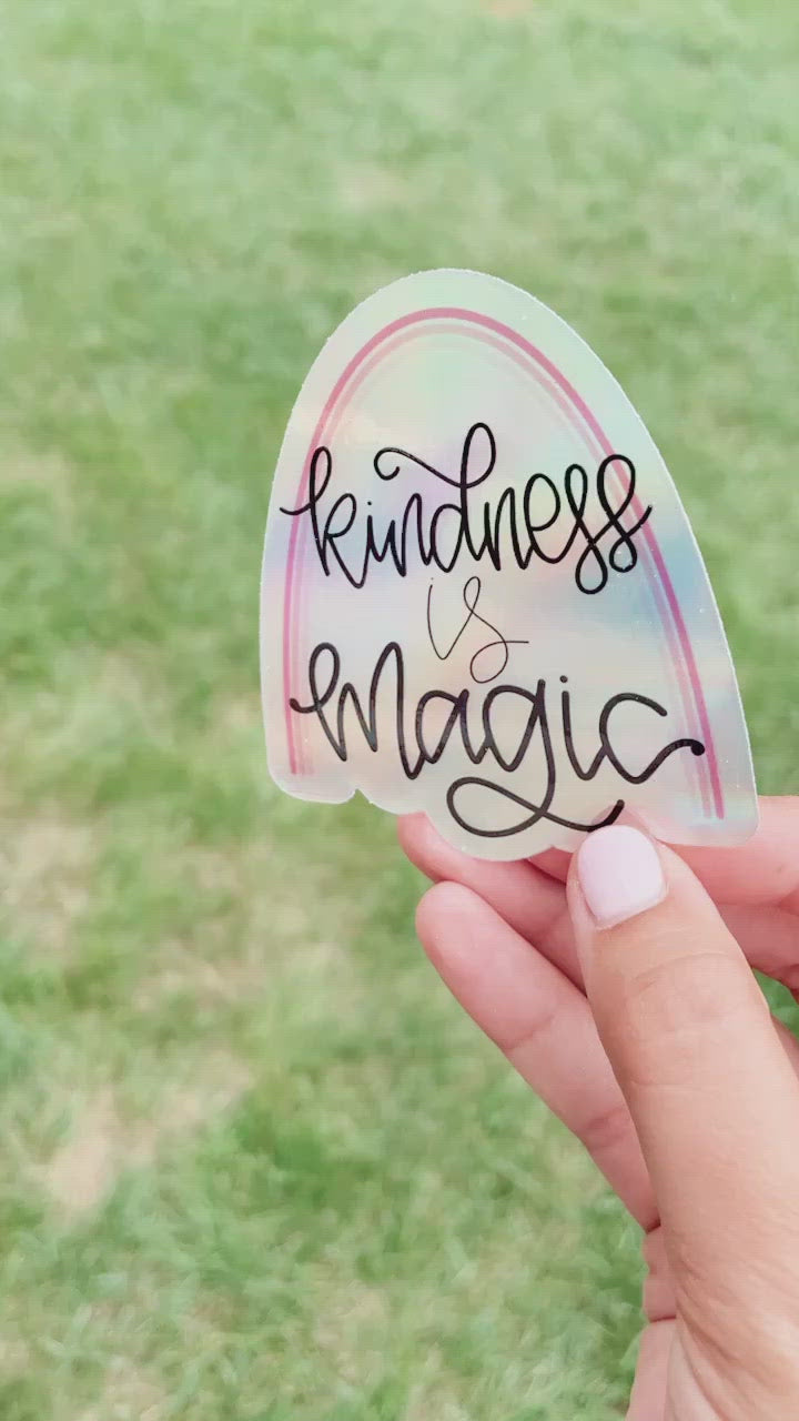 Kindness is Magic Sticker