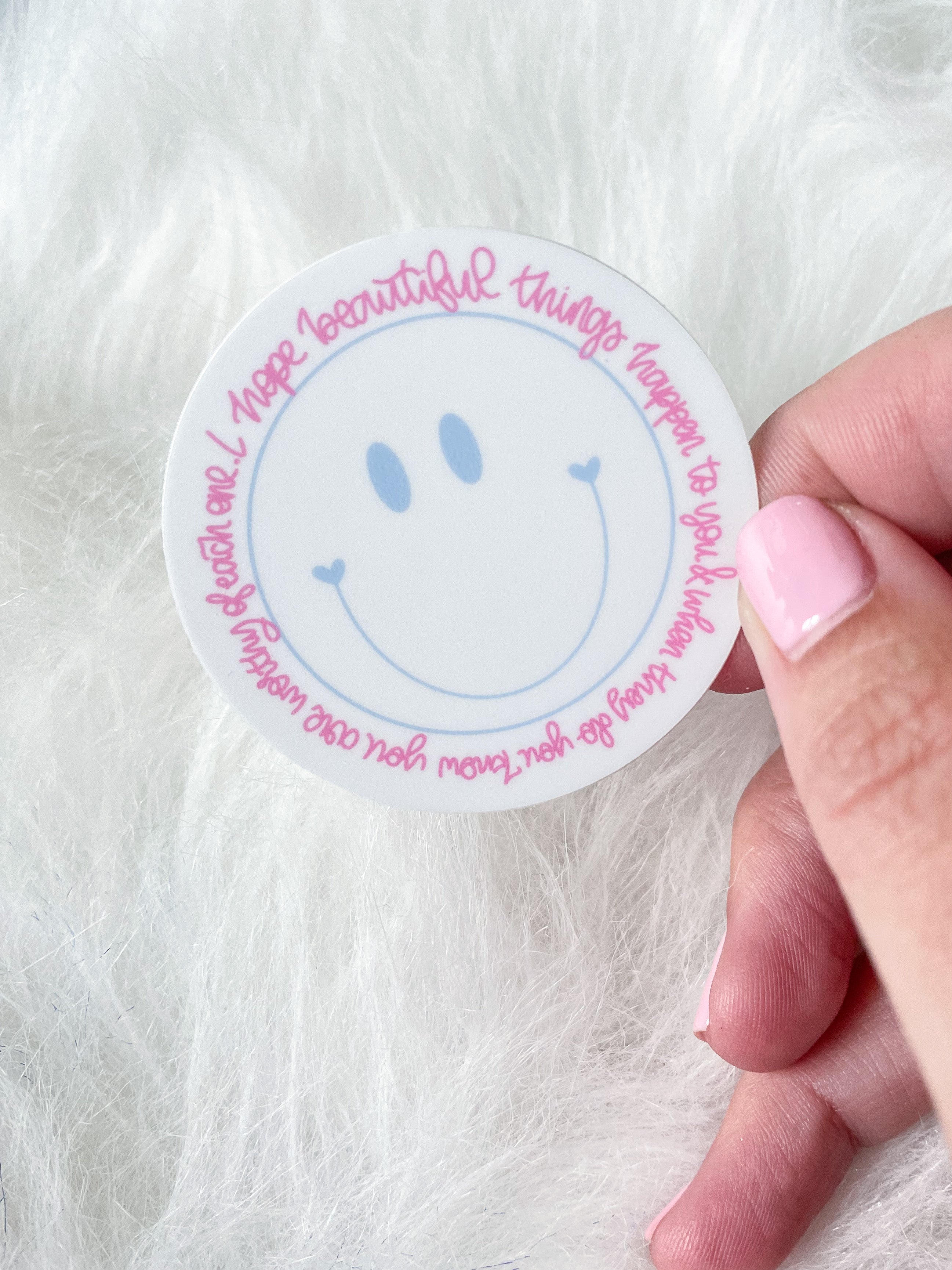 I hope beautiful things happen to you sticker