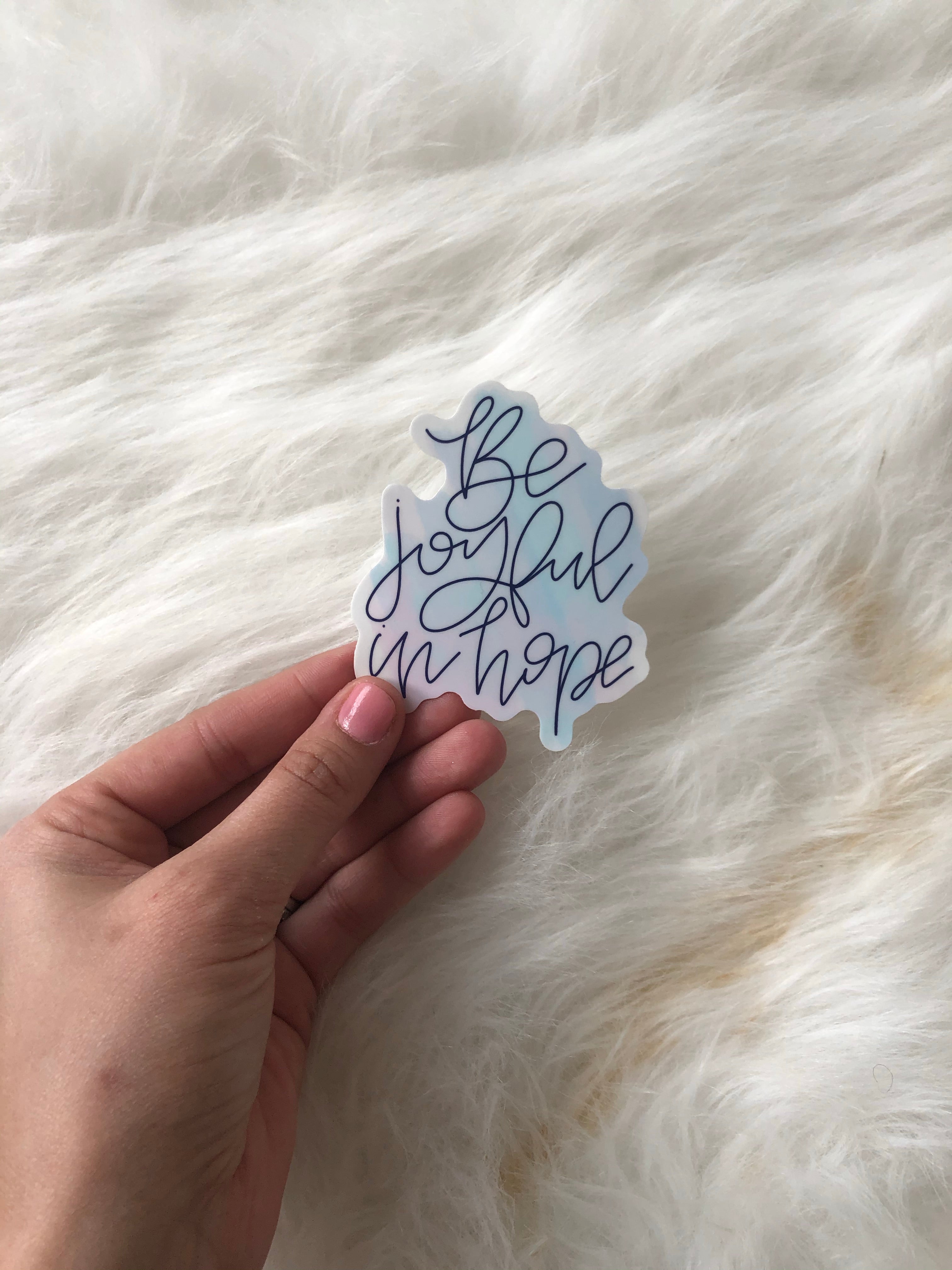 Be Joyful in Hope Sticker