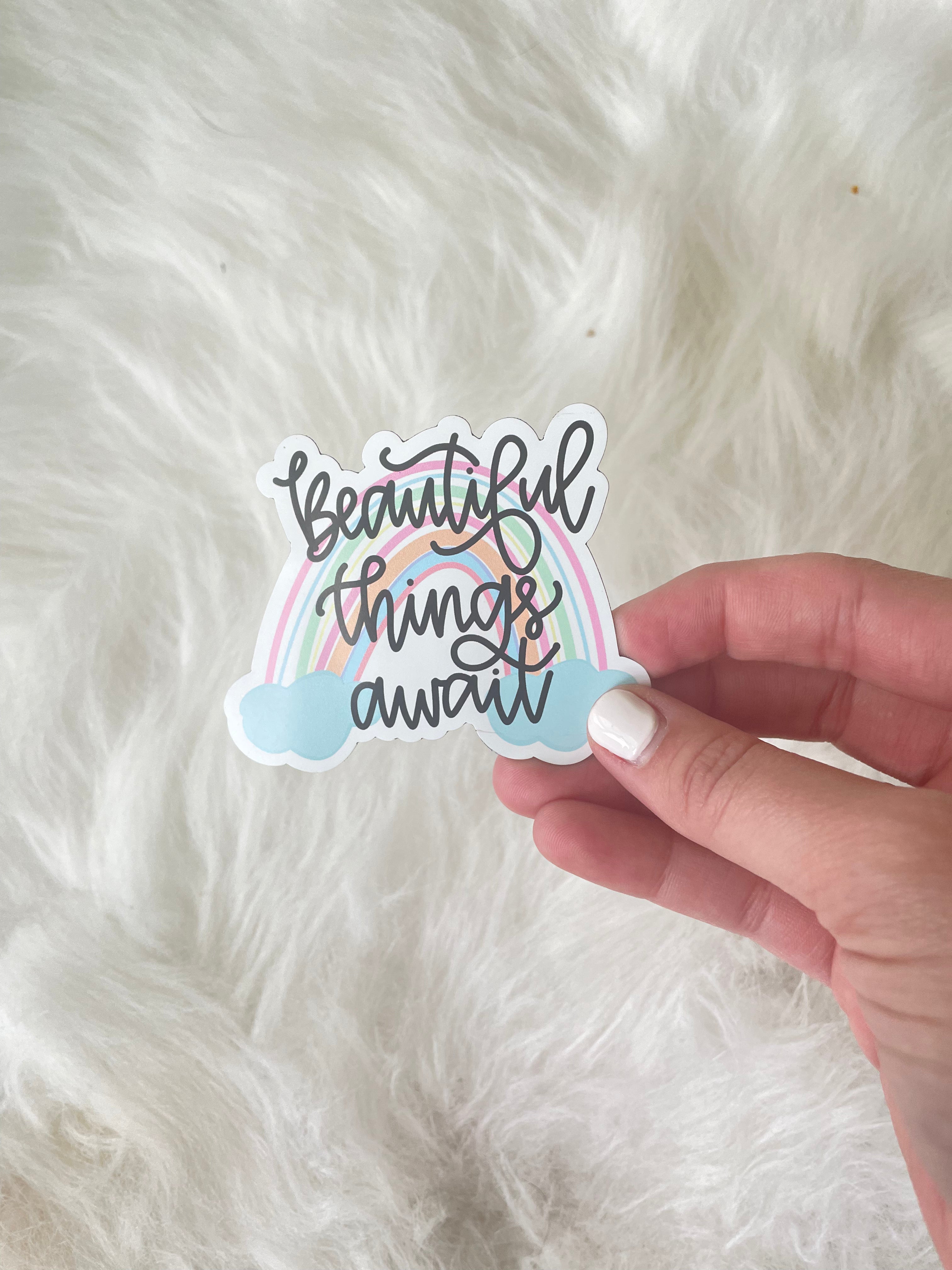 Beautiful Things Await Magnet