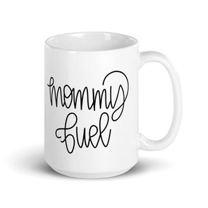 Mommy Fuel Mug